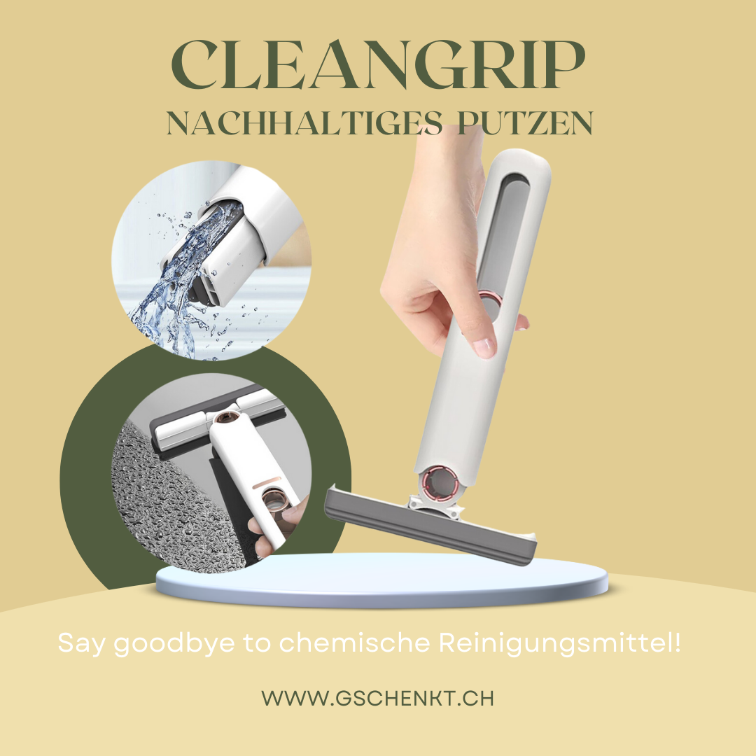 CleanGrip - effektiv, nachhaltig und umweltschonend